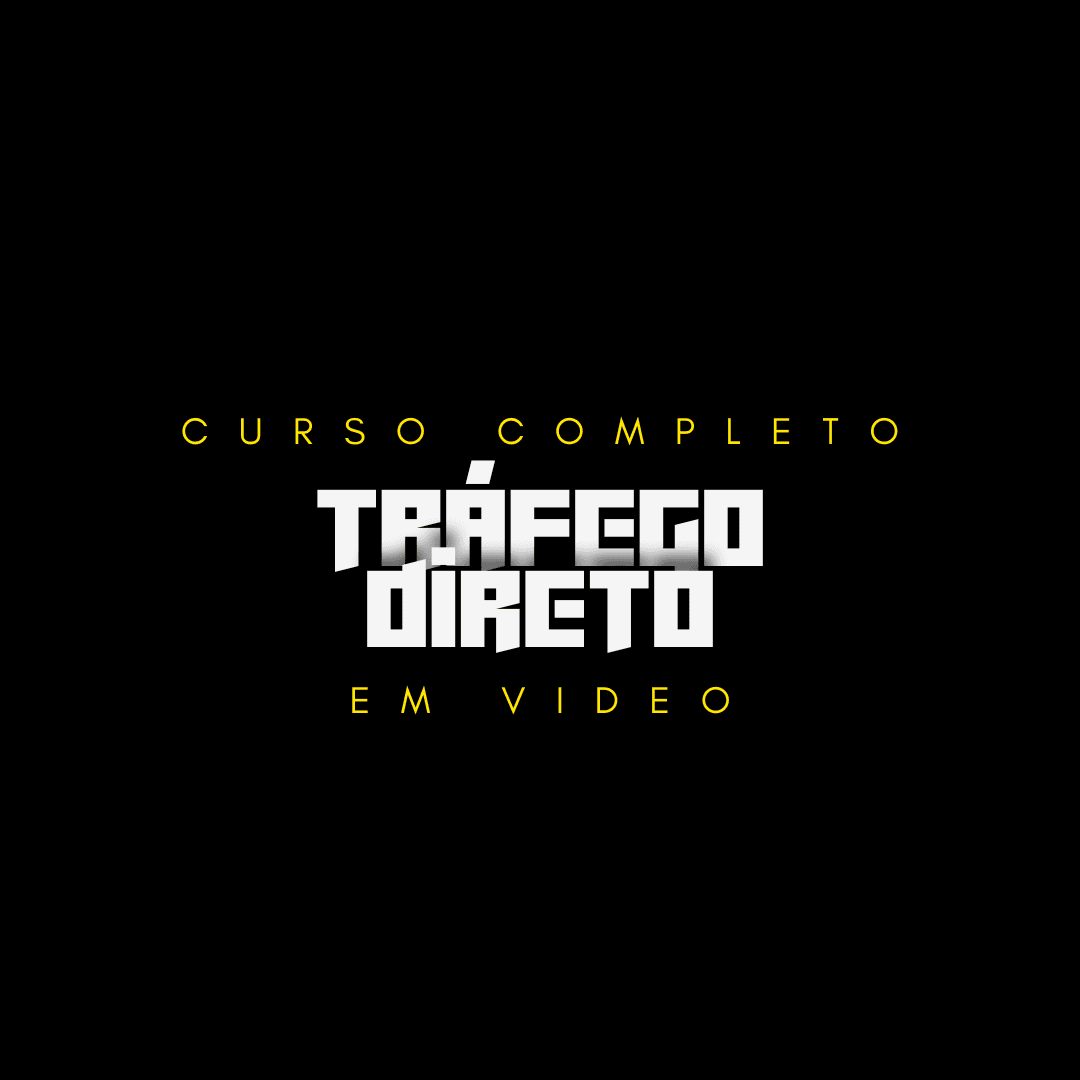 CURSO TRÁFEGO DIRETO EM VIDEO