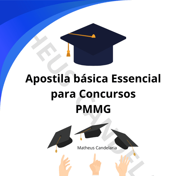 Apostila básica Essencial para Concursos: Português, Matemática, Direito e Inglês! PMMG