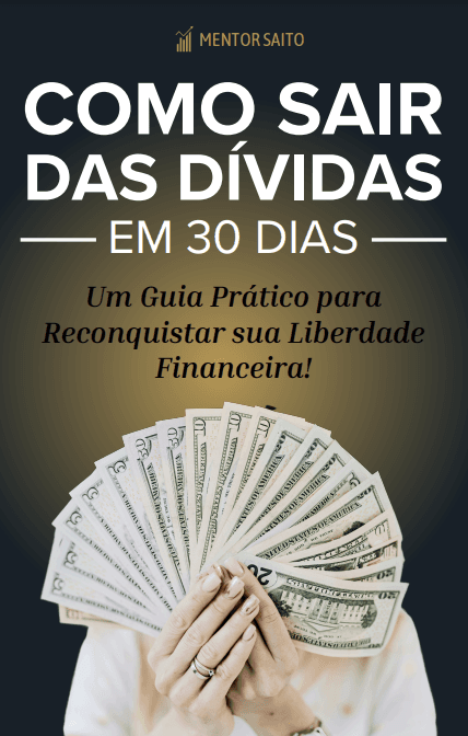 Como Sair das Dívidas em 30 Dias: Um Guia Prático para Reconquistar sua Liberdade Financeira - Ebook