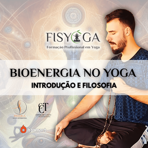 Bioenergia no Yoga: Filosofia e Introdução
