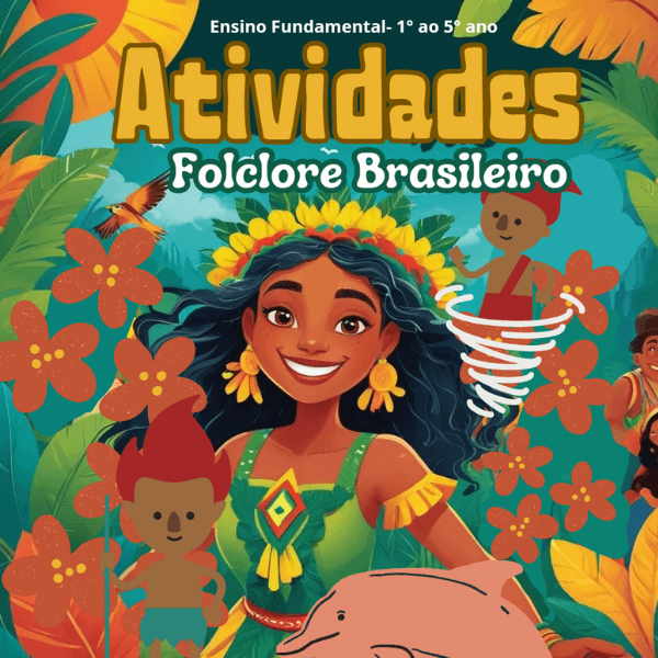 Atividades Pedagógicas Folclore Brasileiro