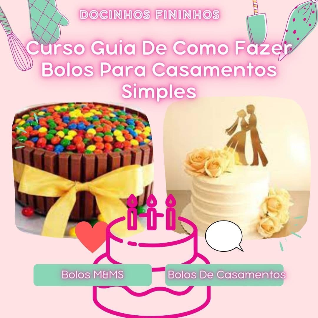 Kit Combo de Cursos Guia de Bolos Para Casamentos Simples - 5 Cursos em 1