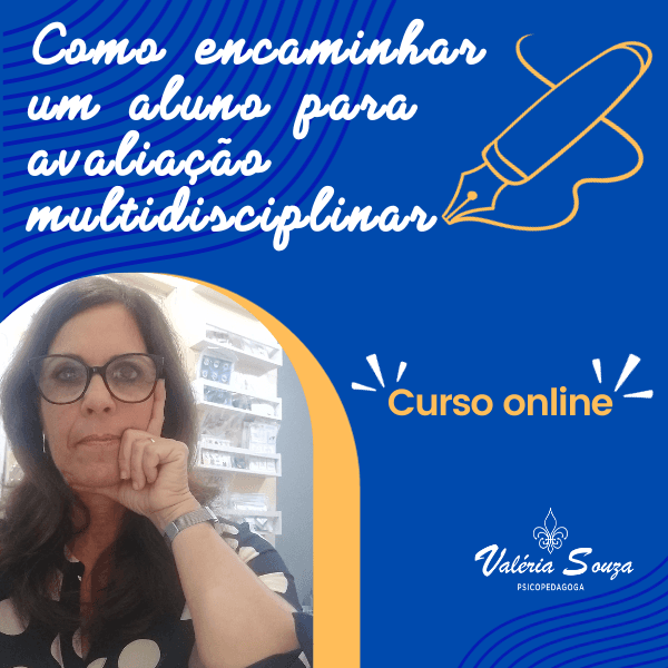 Curso de como encaminhar aluno para avaliação multidisciplinar