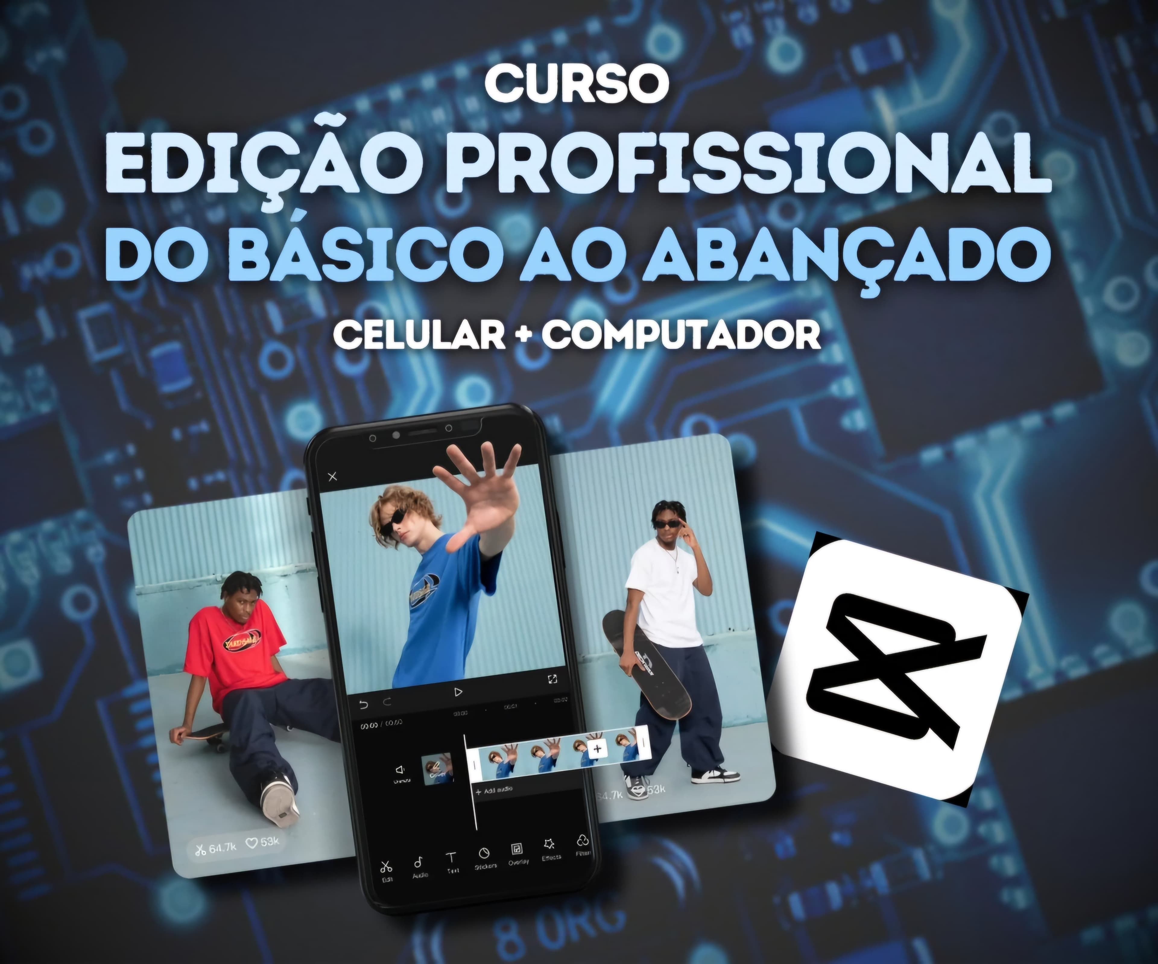 Edição Profissional do básico ao avançado pelo CapCut