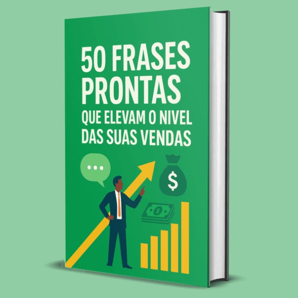 50 frases prontas que elevam o nível das suas vendas