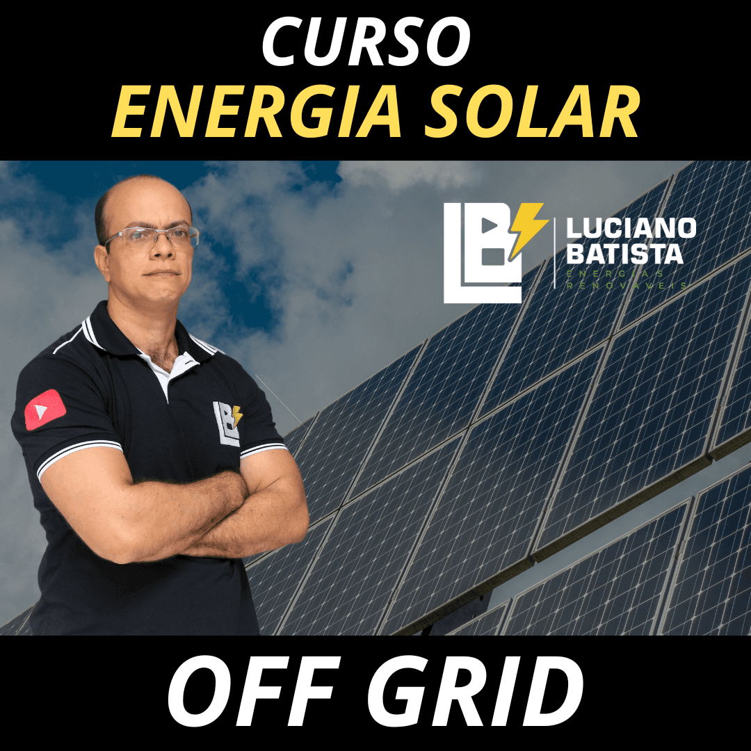 Curso de energia solar Off Grid