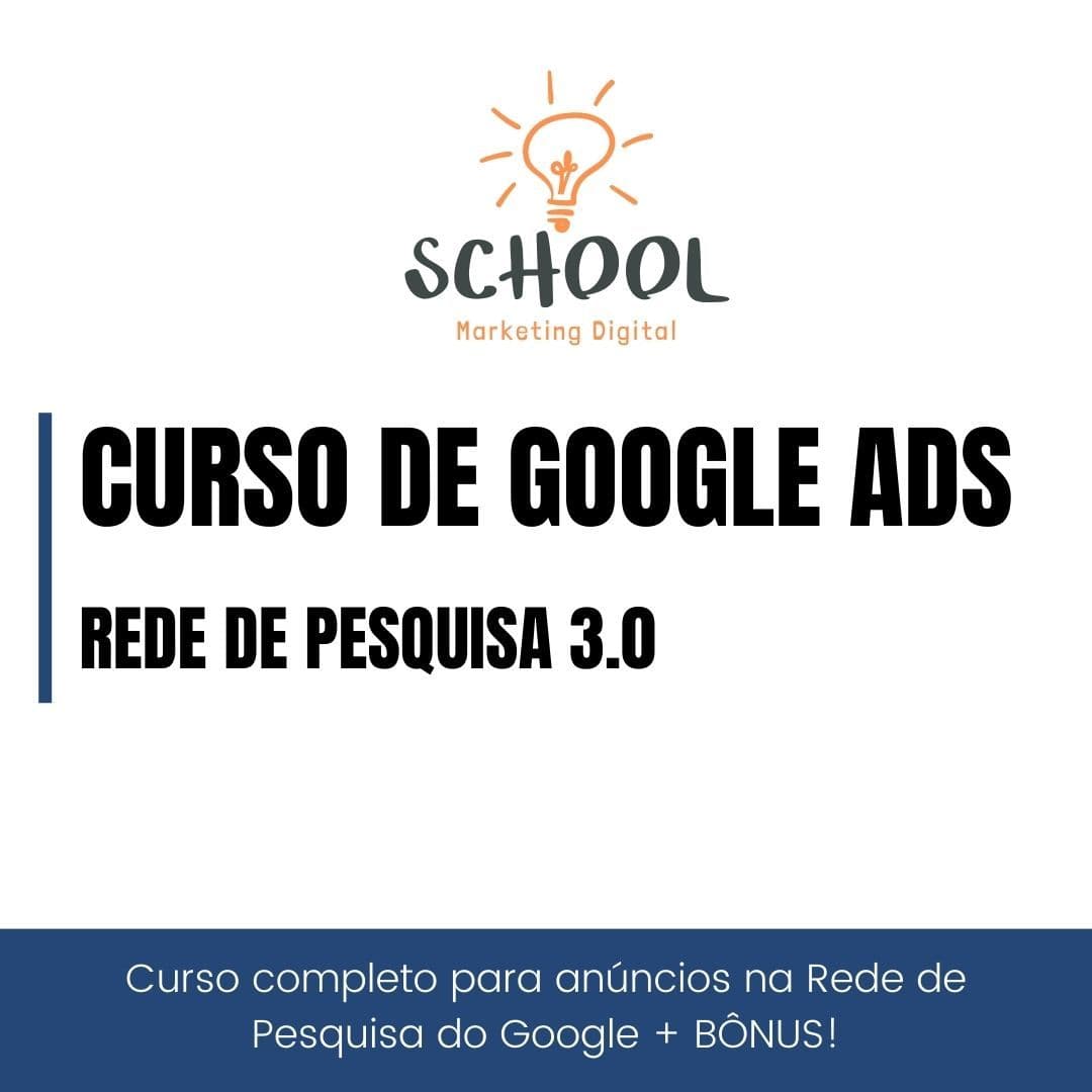 Curso de Google Ads | Rede de Pesquisa (Search) 3.0