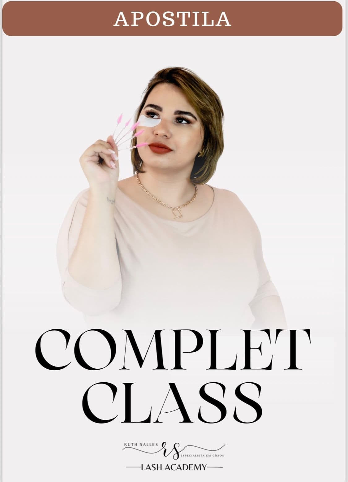 Apostila curso completo extensão de cílios do Nível Iniciante ao Avançado - Ruth Salles