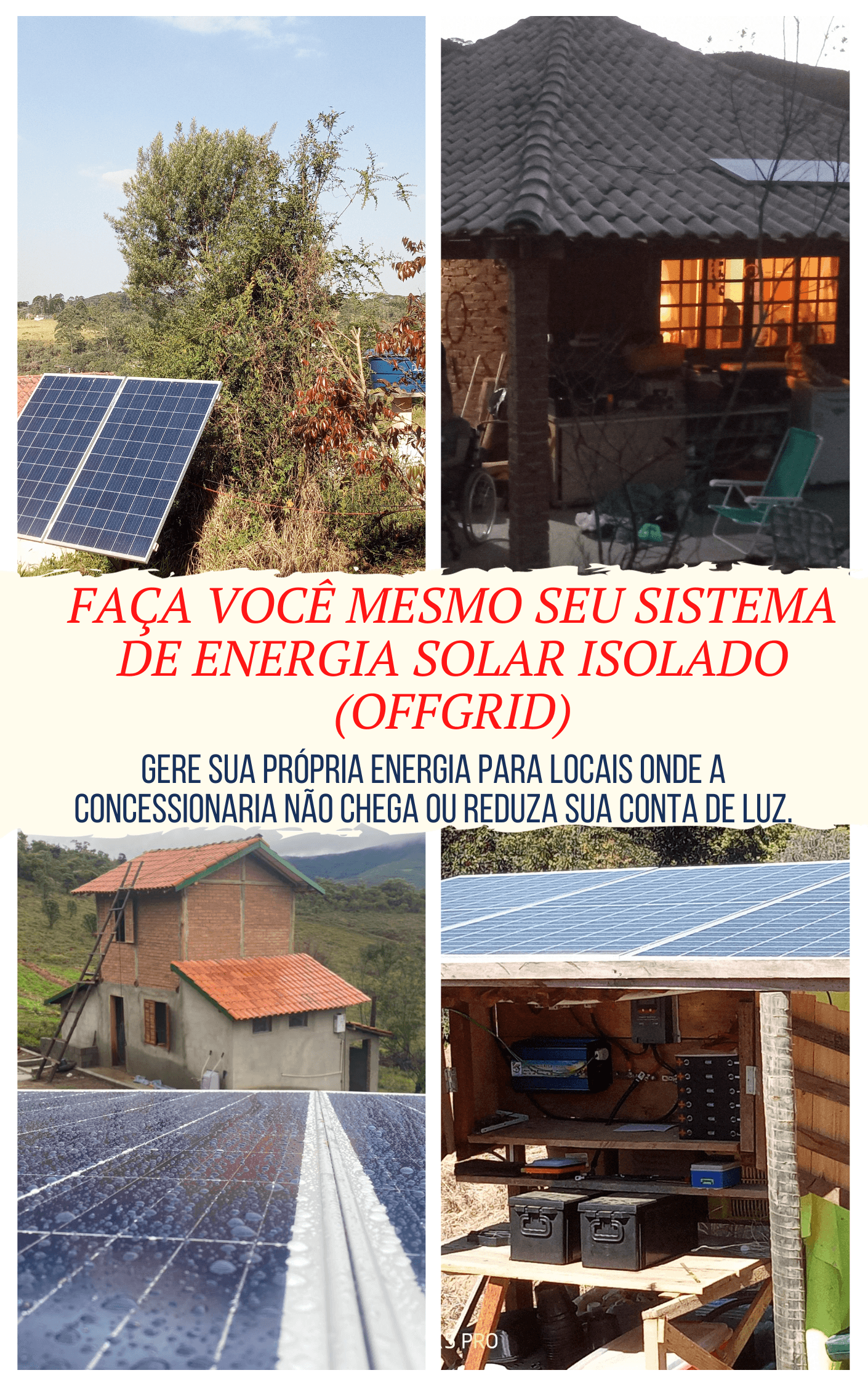 Faça você mesmo seu sistema de energia Solar Isolado (Off-grid)