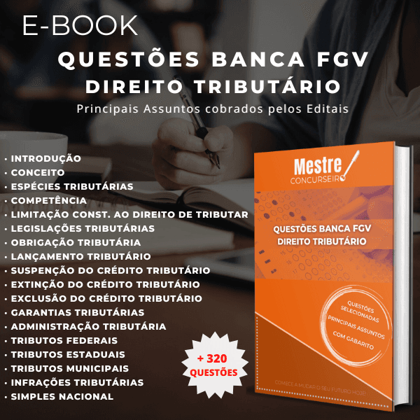 Questões para Concursos - Banca FGV: Direito Tributário