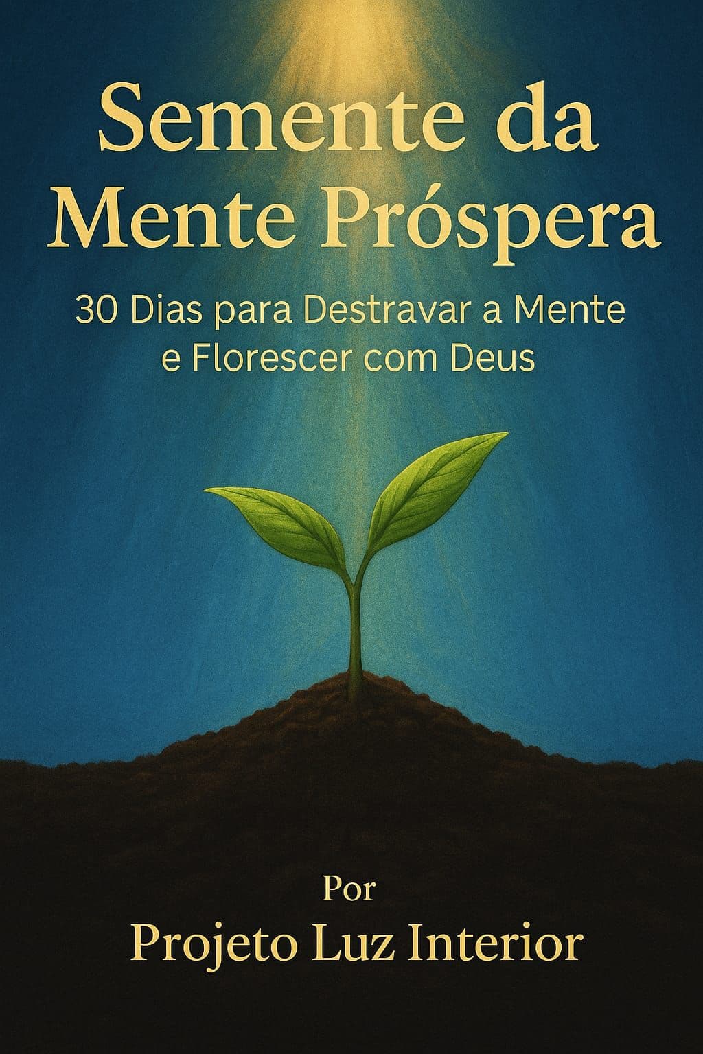 Semente da Mente Próspera