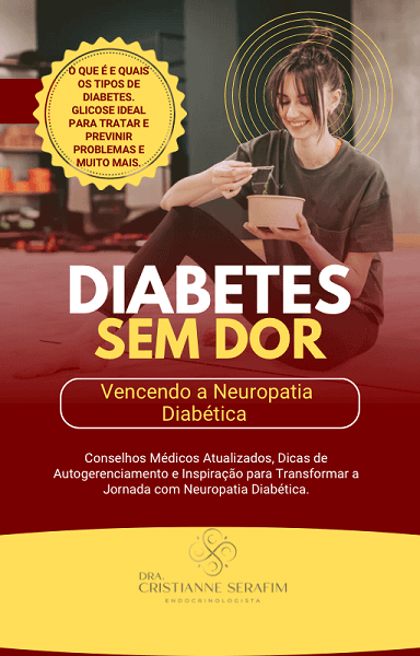 DIABETES SEM DOR. Vencendo a Neuropatia Diabética