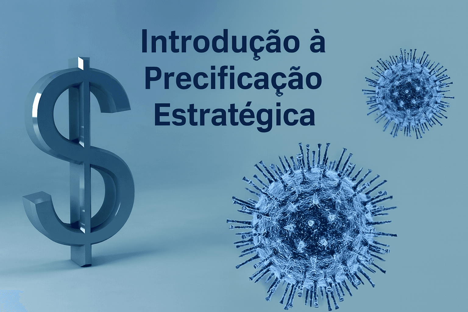 Introdução à Precificação Estratégica