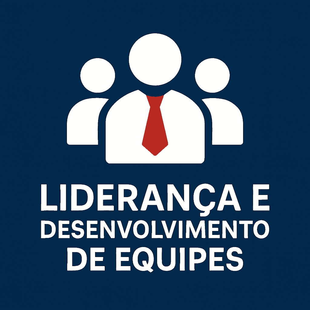 Liderança e Desenvolvimento de Equipes – Curso Online