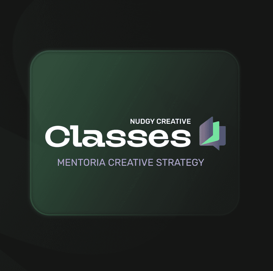 Mentoria Creative Strategy | Nudgy Classes