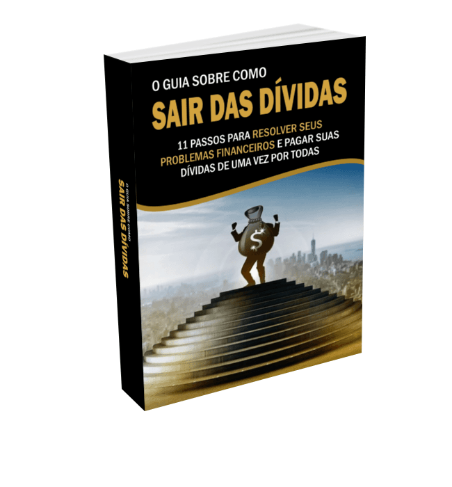 O guia sobre como sair das dívidas!