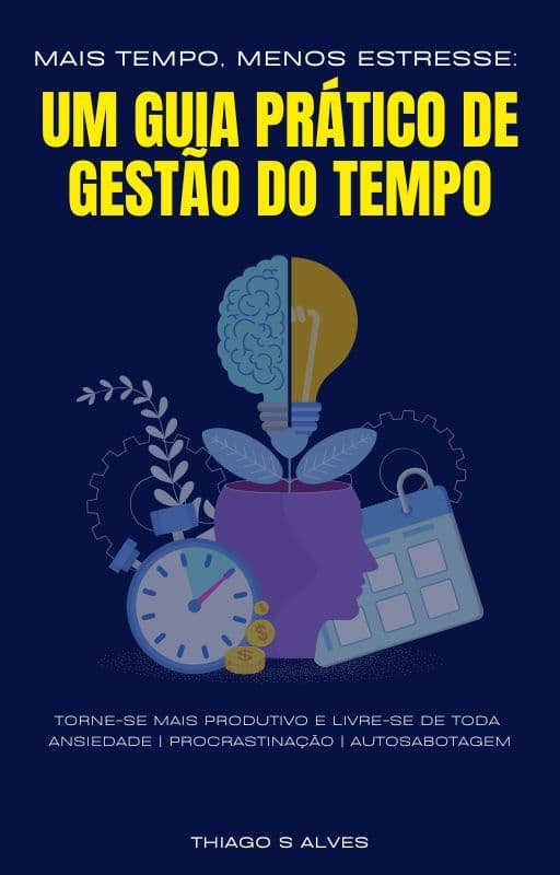 Mais Tempo, Menos Estresse