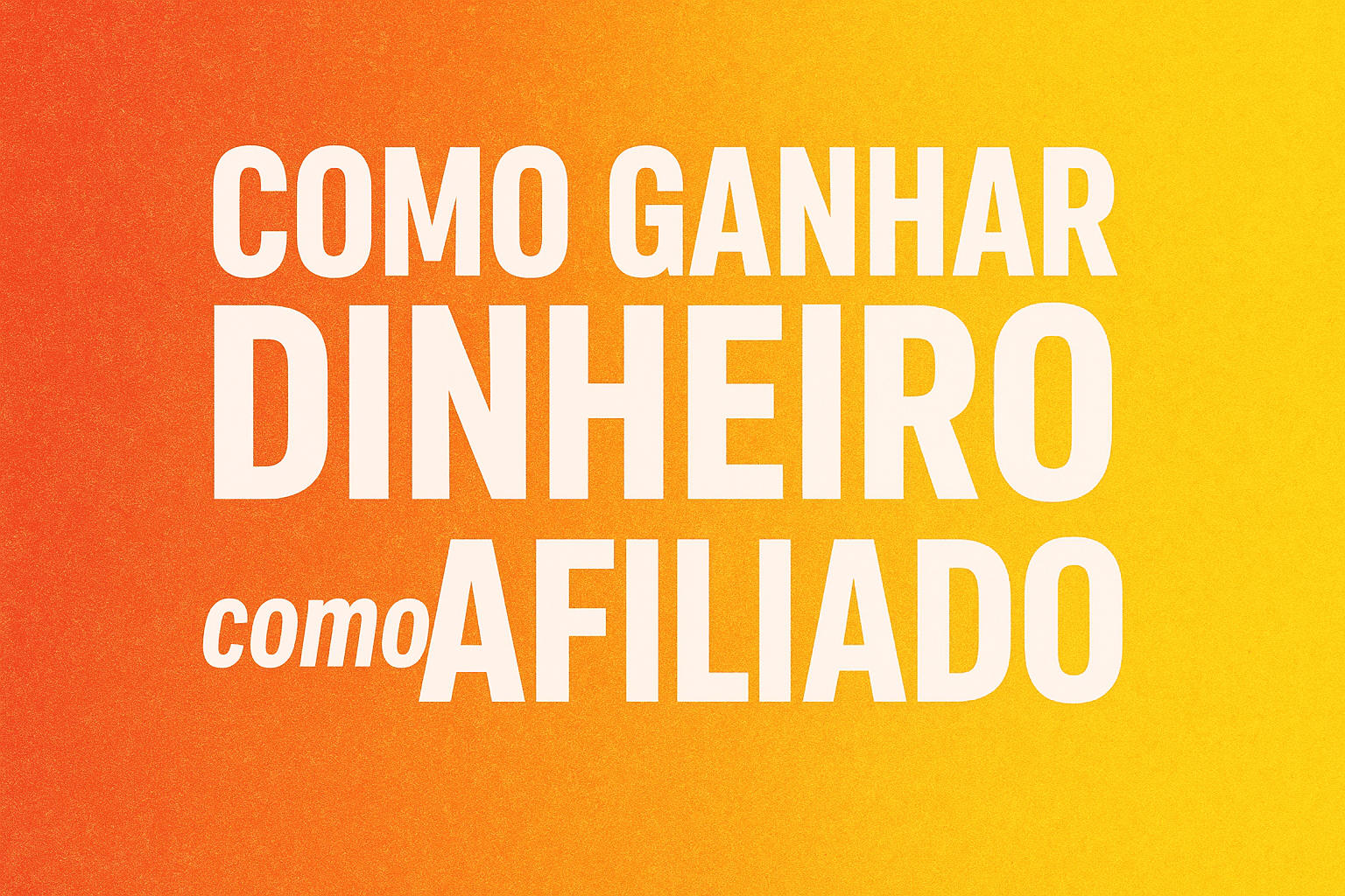 Como transformar suas redes em fonte de renda com afiliados