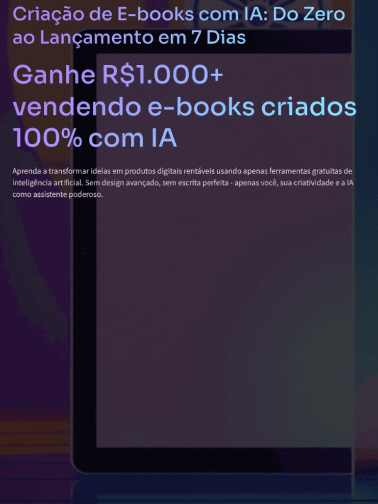 Criação de E-books com IA: Do Zero ao Lançamento em 7 Dias