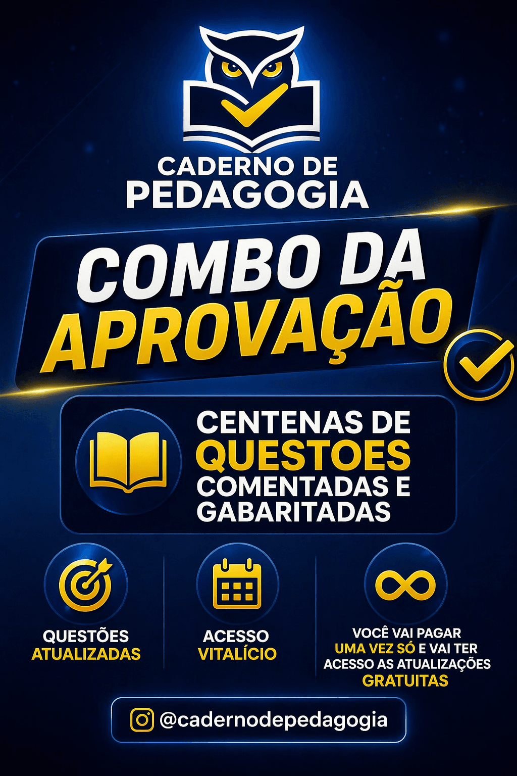 Combo da Aprovação – Conhecimentos Pedagógicos para Concursos | +de 1200 QUESTÕES COMENTADAS E GABARITADAS (Acesso Vitalício)