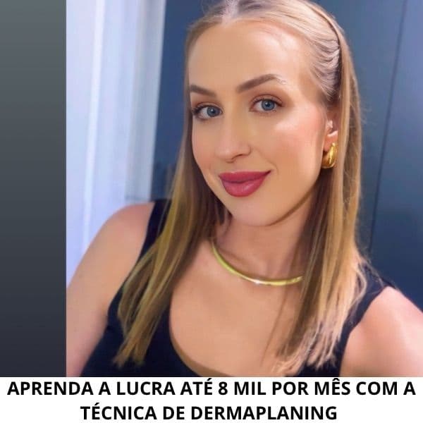 Curso Completo de DERMAPLANING do ZERO AO AVANÇADO mude sua vida financeira com essa técnica