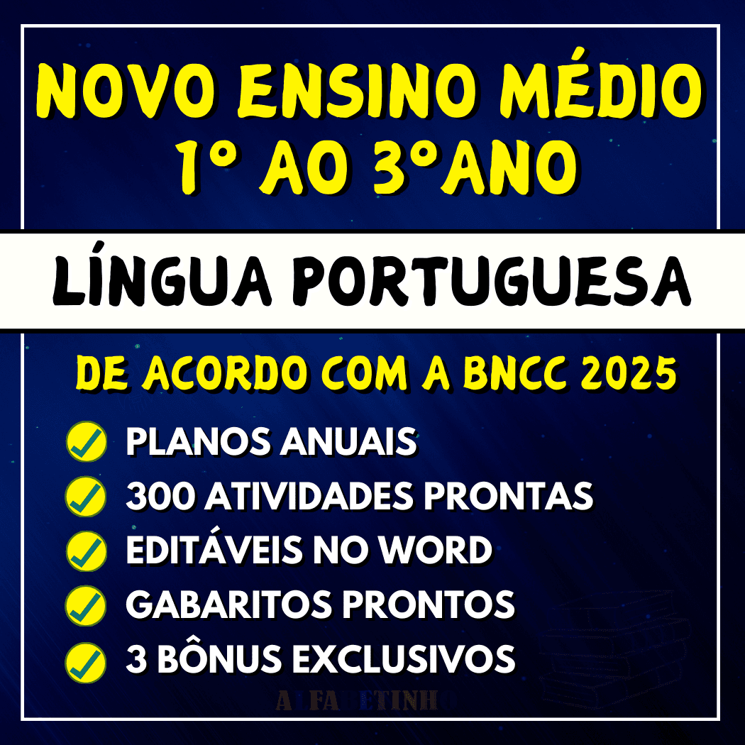 LÍNGUA PORTUGUESA - Planejamentos e Atividades - Novo Ensino Médio 2025