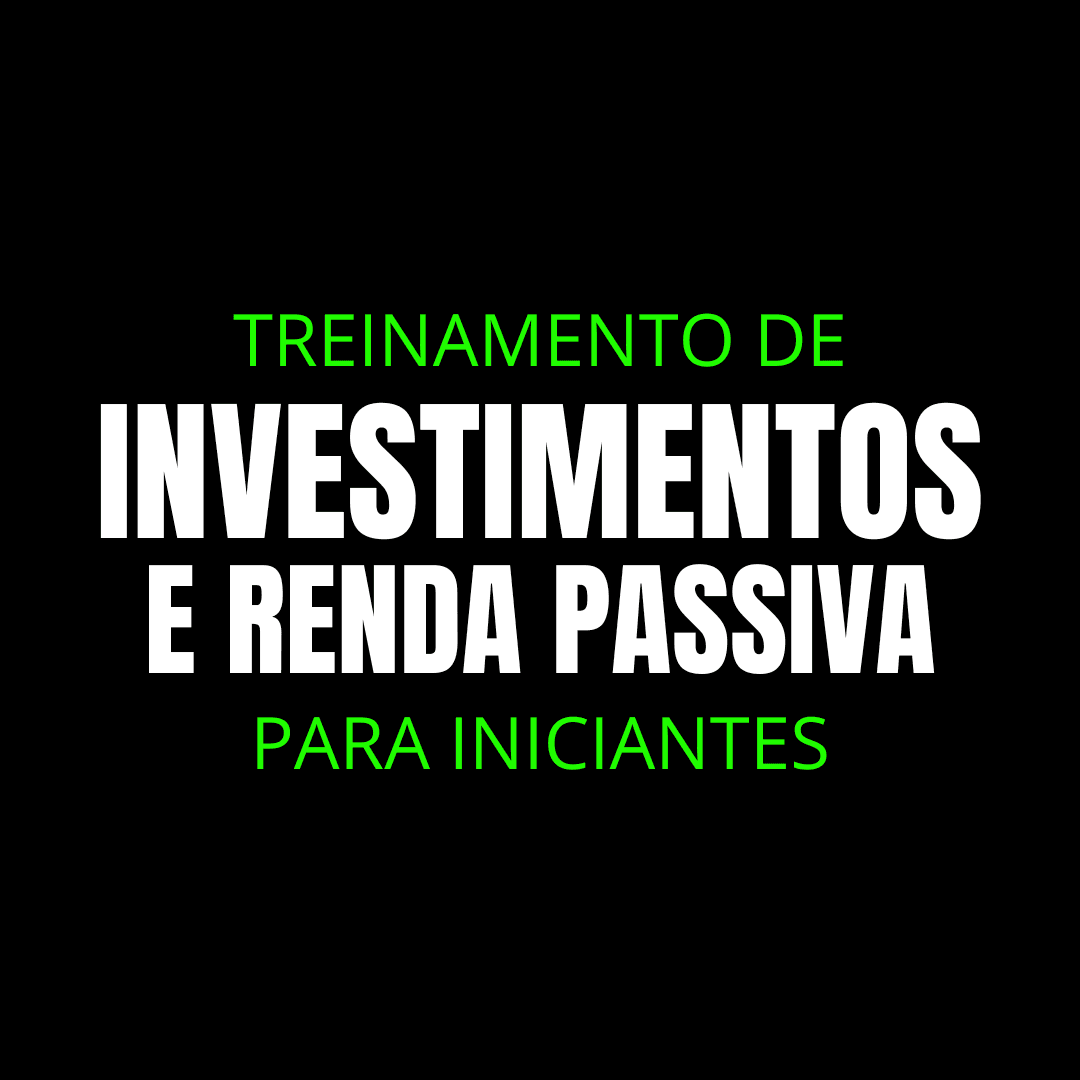 TREINAMENTO DE INVESTIMENTOS PARA INICIANTES