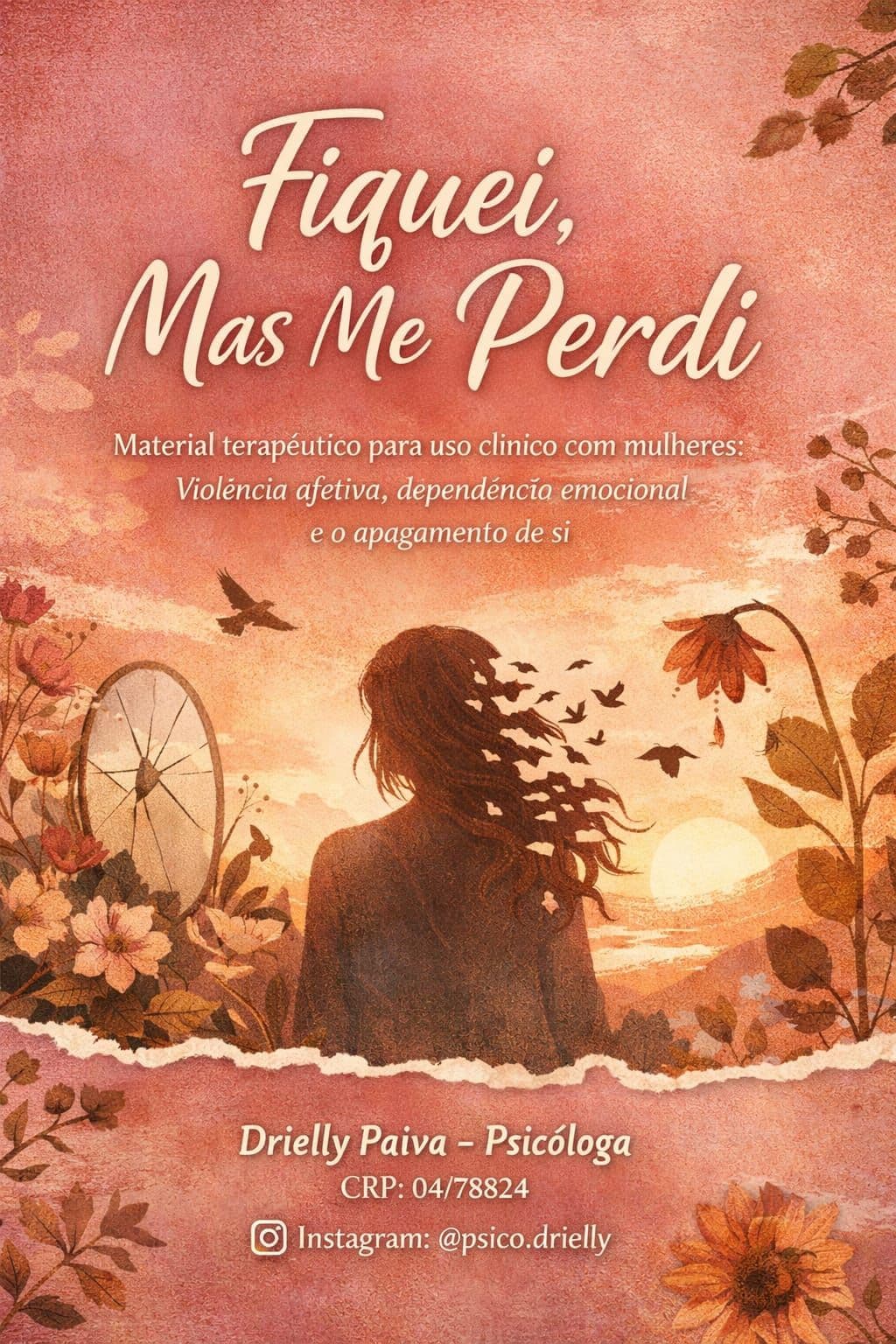 Recurso Terapêutico "Fiquei, mas me perdi"