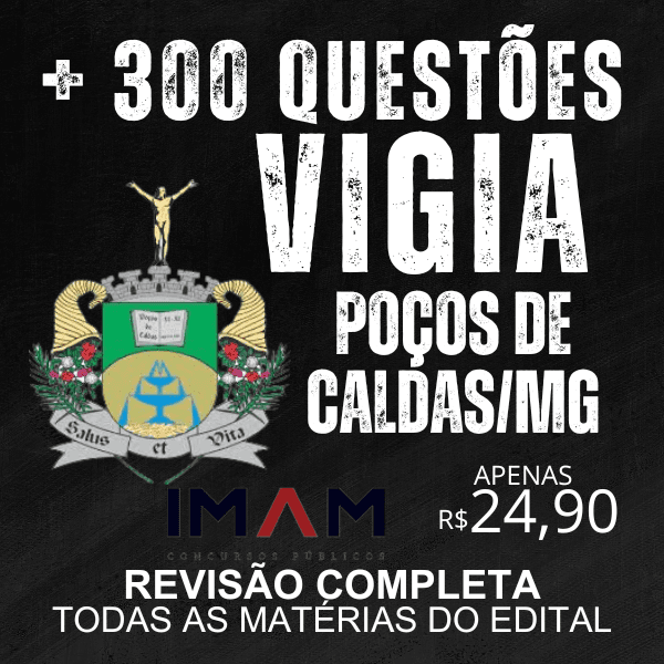 VIGIA CONCURSO POÇOS DE CALDAS/MG _ TODAS MATERIAS DO EDITAL COMENTADAS