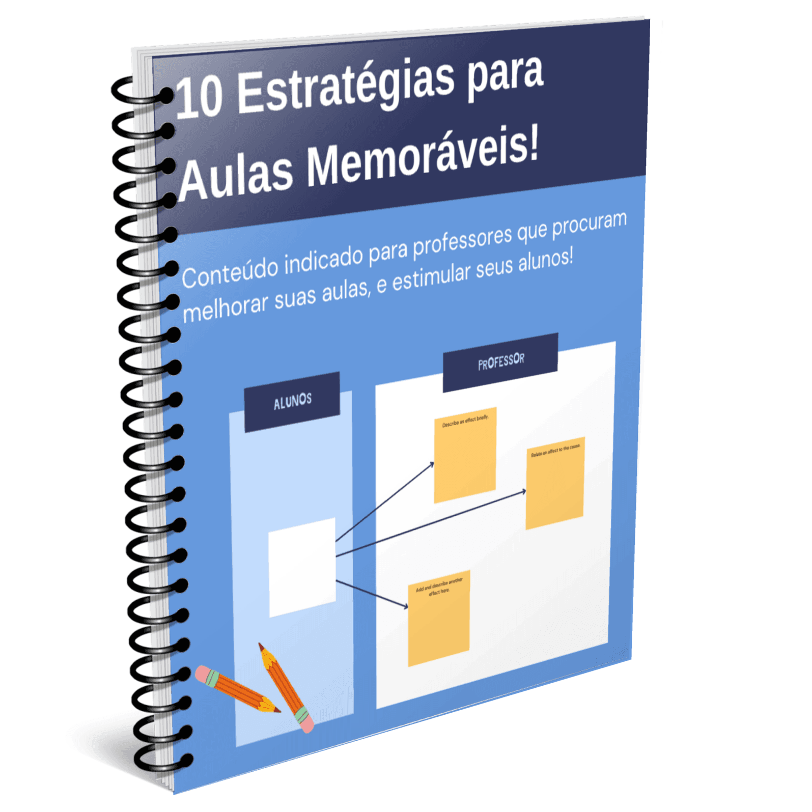 Professor: 10 Estratégias para Aulas Memoráveis e Inovadoras!