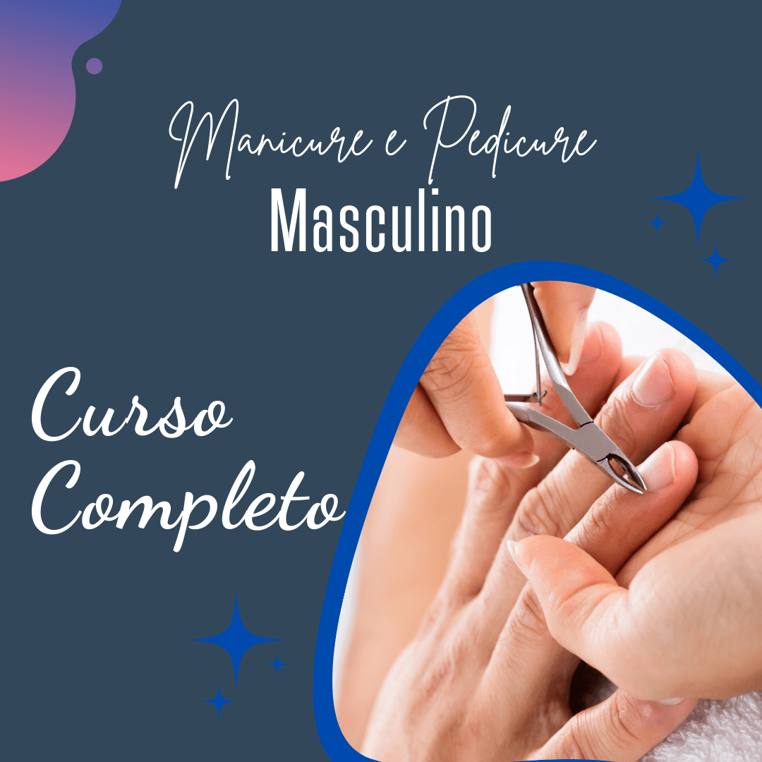 Curso de Manicure e Pedicure Masculino