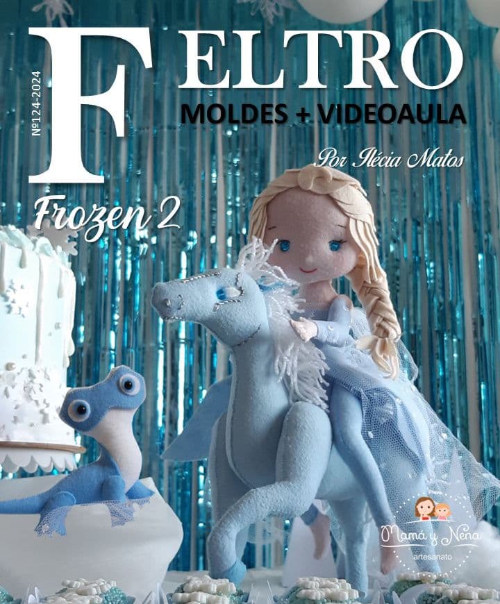 Frozen 2 - Apostila de Moldes com Videoaula no YouTube
