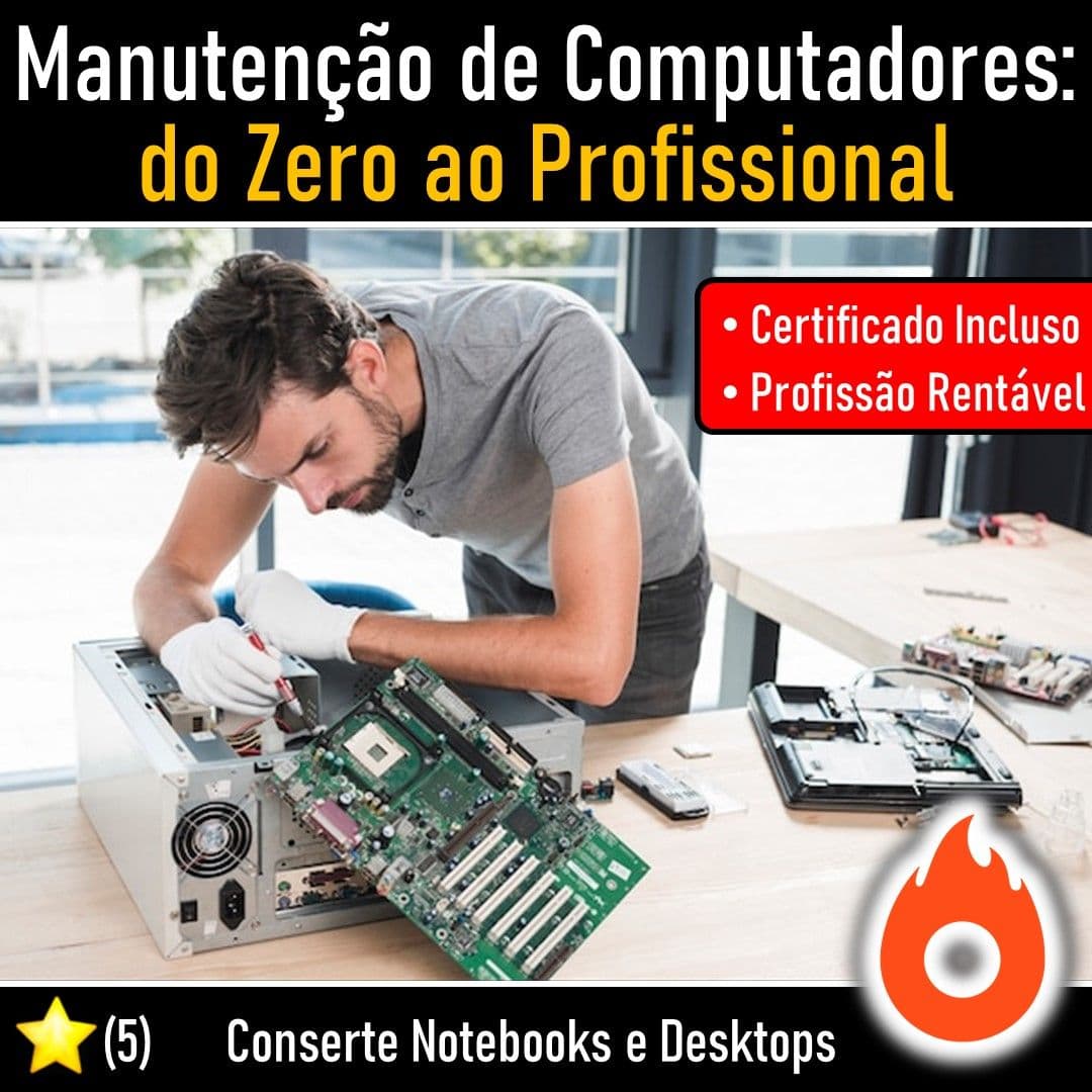 Manutenção de Computadores: Do Zero ao Profissional