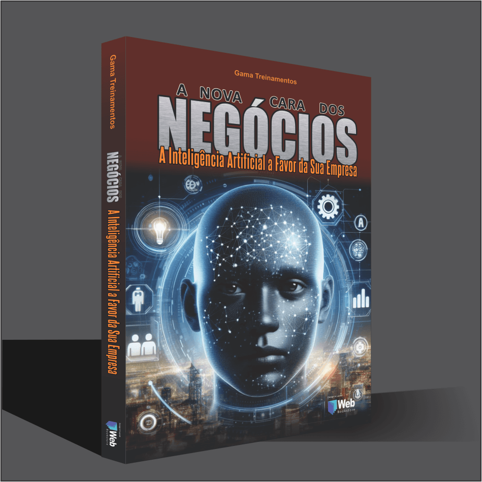 A Nova Cara dos Negócios - A Inteligência Artificial a favor da Sua Empresa