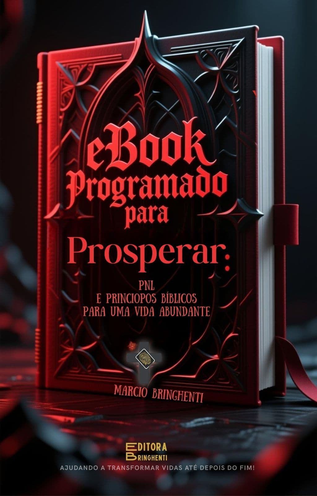 eBook Programado para Prosperar: PNL e Princípios Bíblicos para uma Vida Abundante
