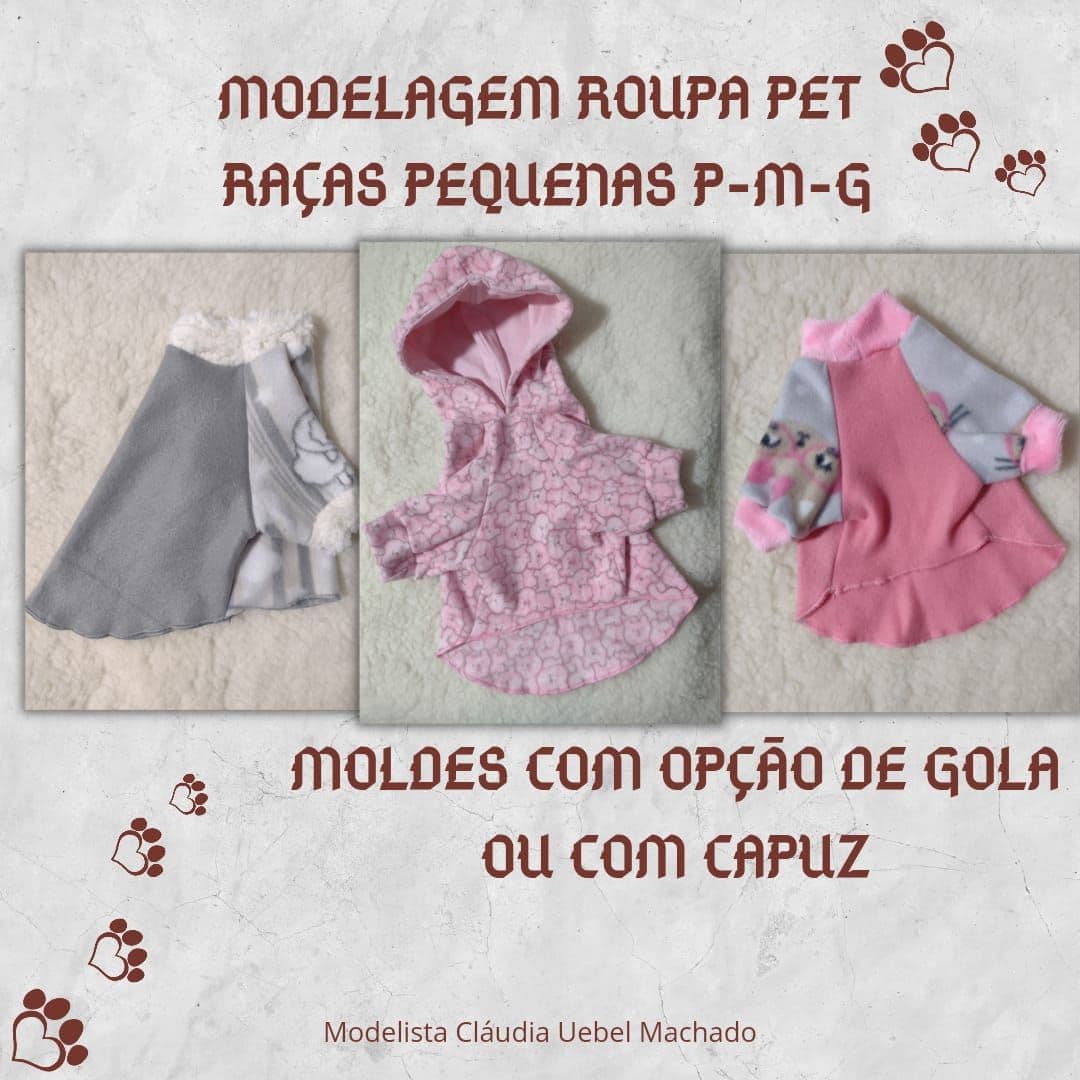 ROUPA PET RAÇA PEQUENA OPÇÃO COM GOLA OU CAPUZ IMPRESSÃO PDF A4