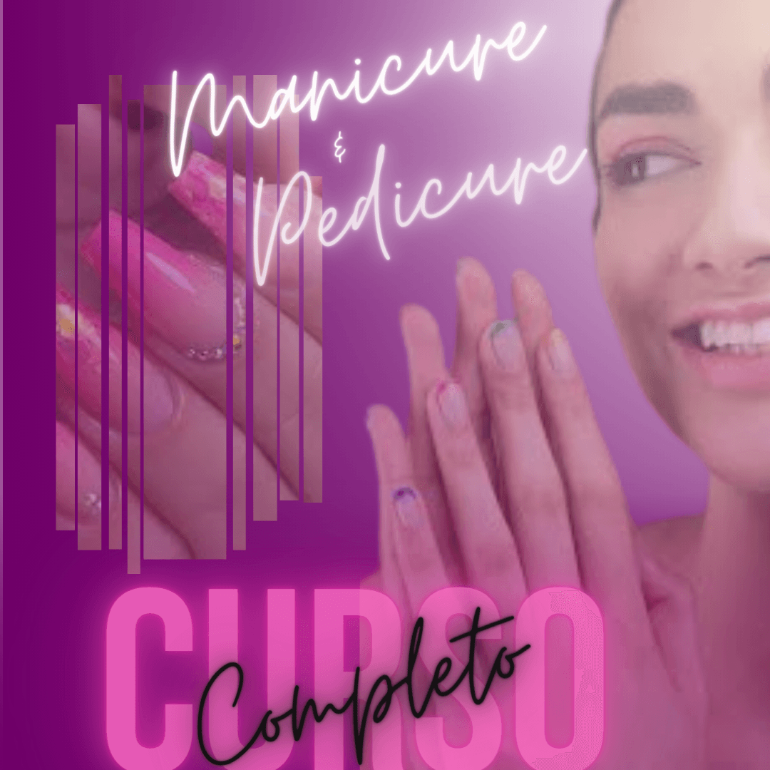 Manicure Curso Completo - Especialista em Alongamento e Unhas Decoradas