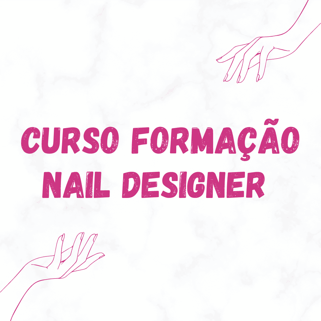 Curso Formação Nail Designer