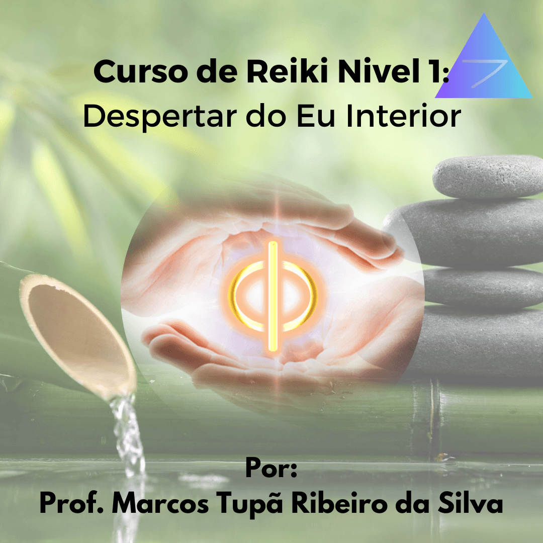 Curso de Reiki Nivel 1 - Online - Despertar do Eu Interior