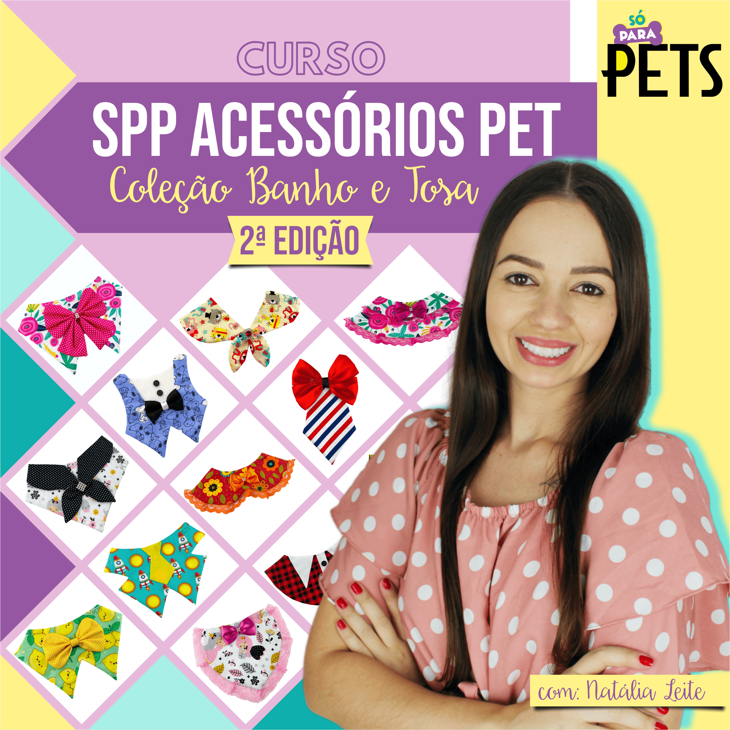 SPP Acessórios Pet - Coleção Banho e Tosa (2ª EDIÇÃO) Só para Pets