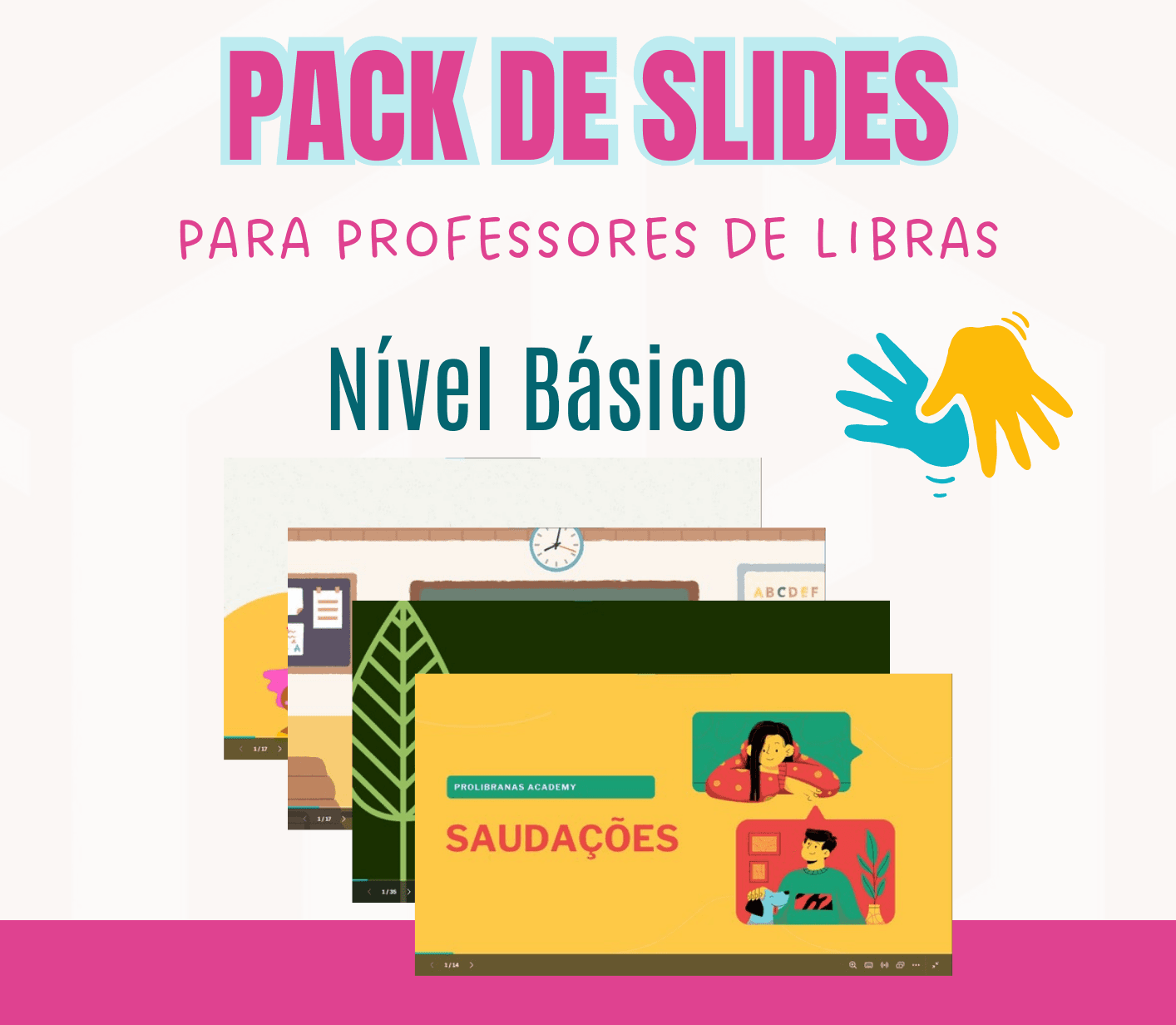 Pack slides Libras Básico para Professores de Libras