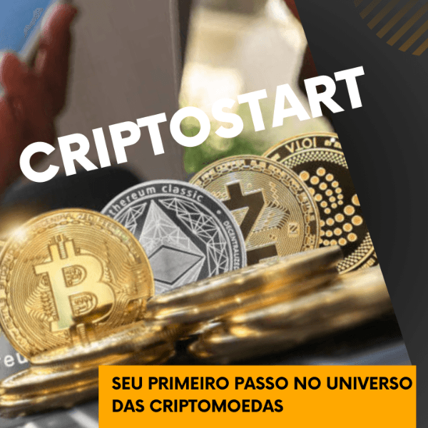 CRIPTOSTART - Seu Primeiro passo no Universo das Criptomoedas