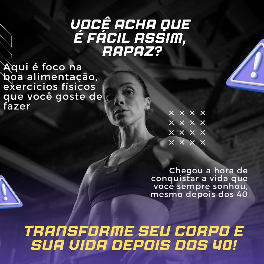 O Guia Completo para Transformar Seu Corpo e Sua Vida Depois dos 40!