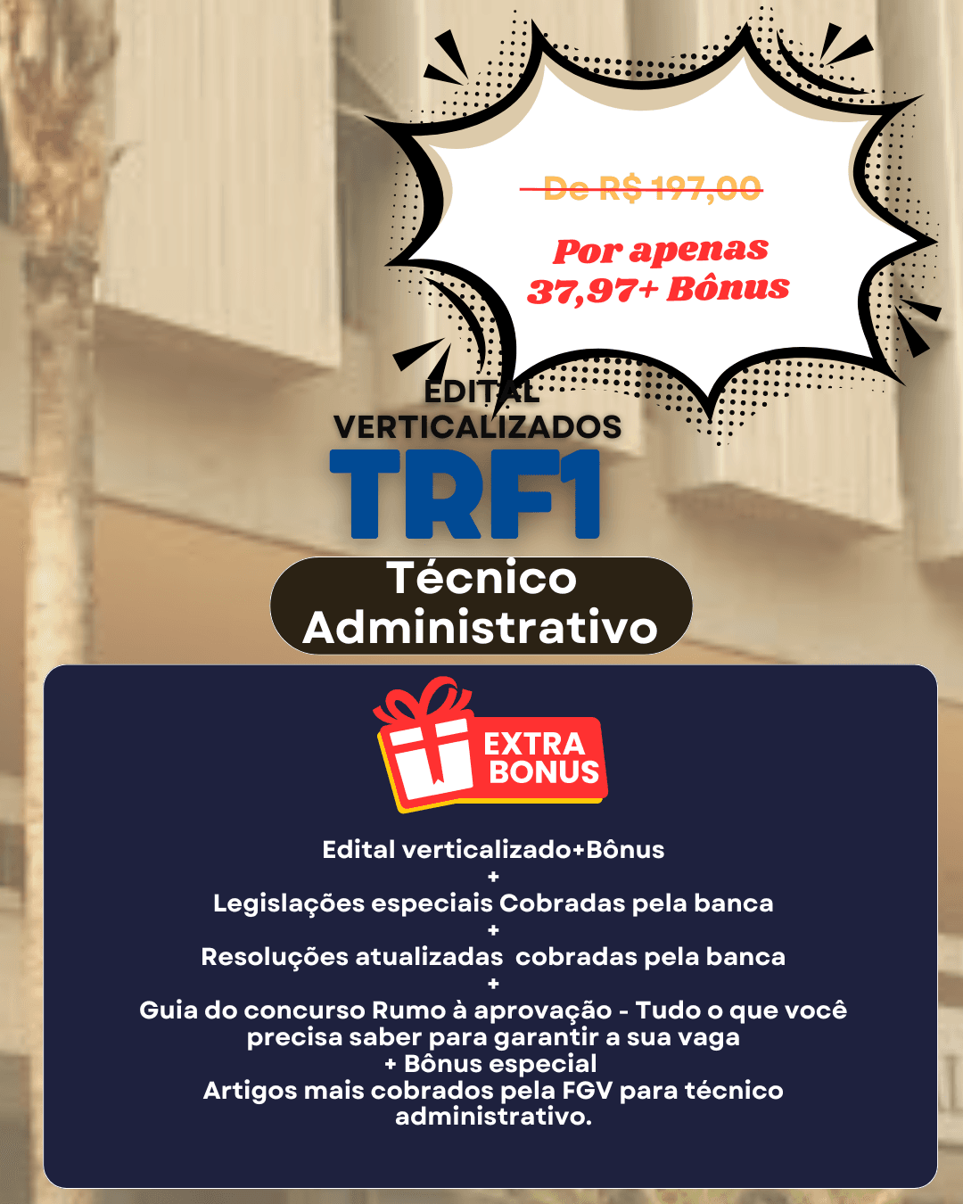 TRF1: Técnico Administrativo Sem Segredos: Edital Verticalizado + 20 Bônus Exclusivos (Inclui Artigos Mais Cobrados!)