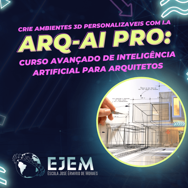 ARQ-AI Pro: Curso Avançado de Inteligência Artificial para Arquitetos