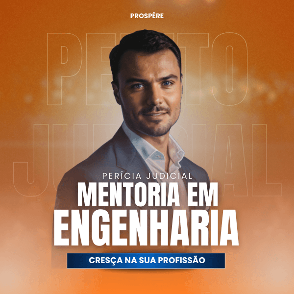 Perito Judicial: Mentoria em Engenharia