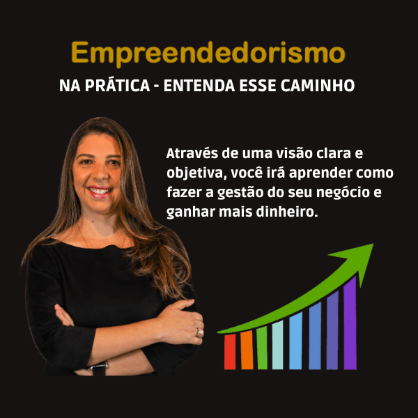Treinamento - Empreendedorismo na Prática - Entenda esse Caminho