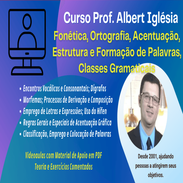 Combo 1: Fonética, Ortografia, Acentuação, Estrutura e Formação de Palavras, Classes Gramaticais