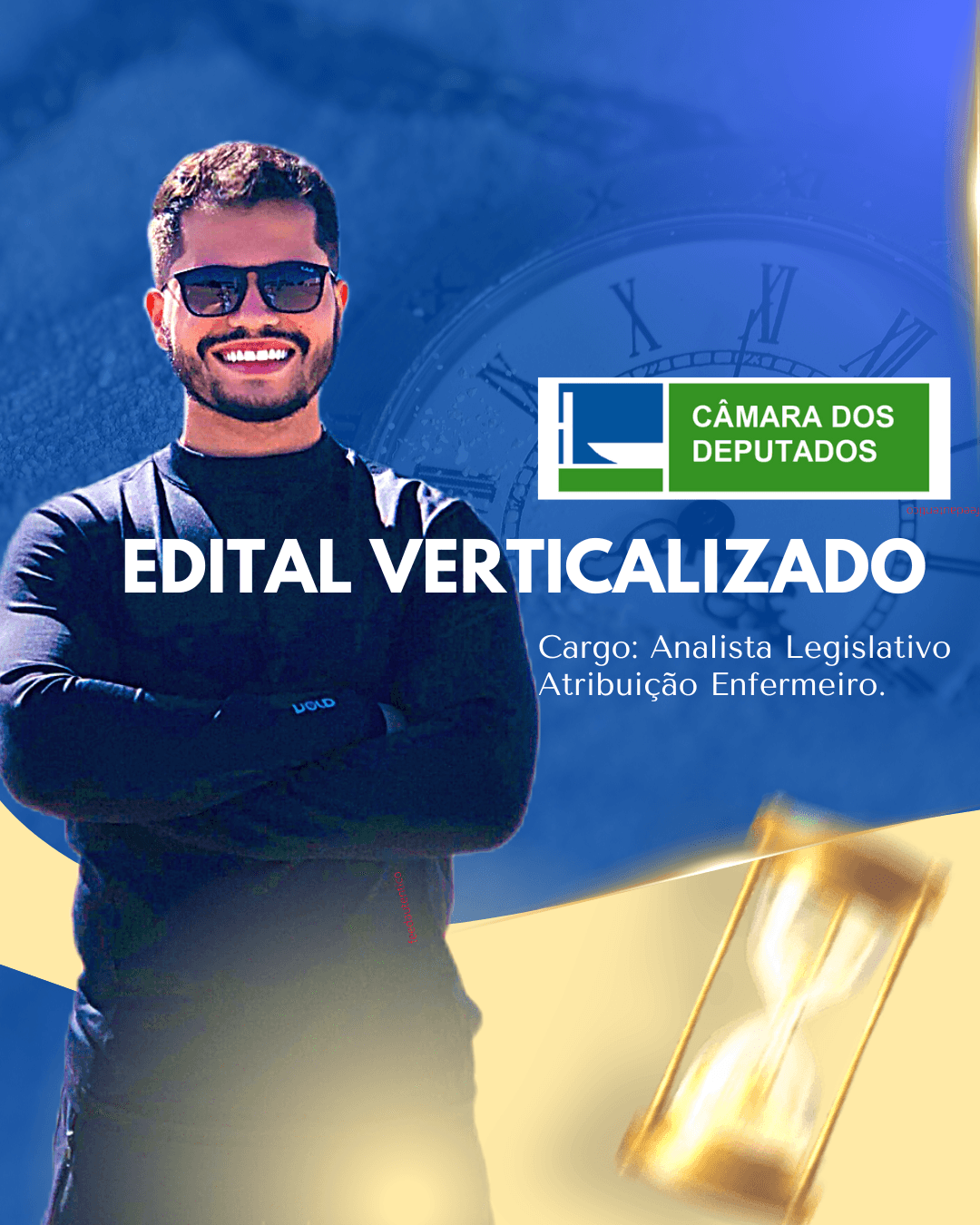Edital Verticalizado para o Concurso da Câmara dos Deputados - Cargo: Analista Legislativo Atribuição Enfermeiro.