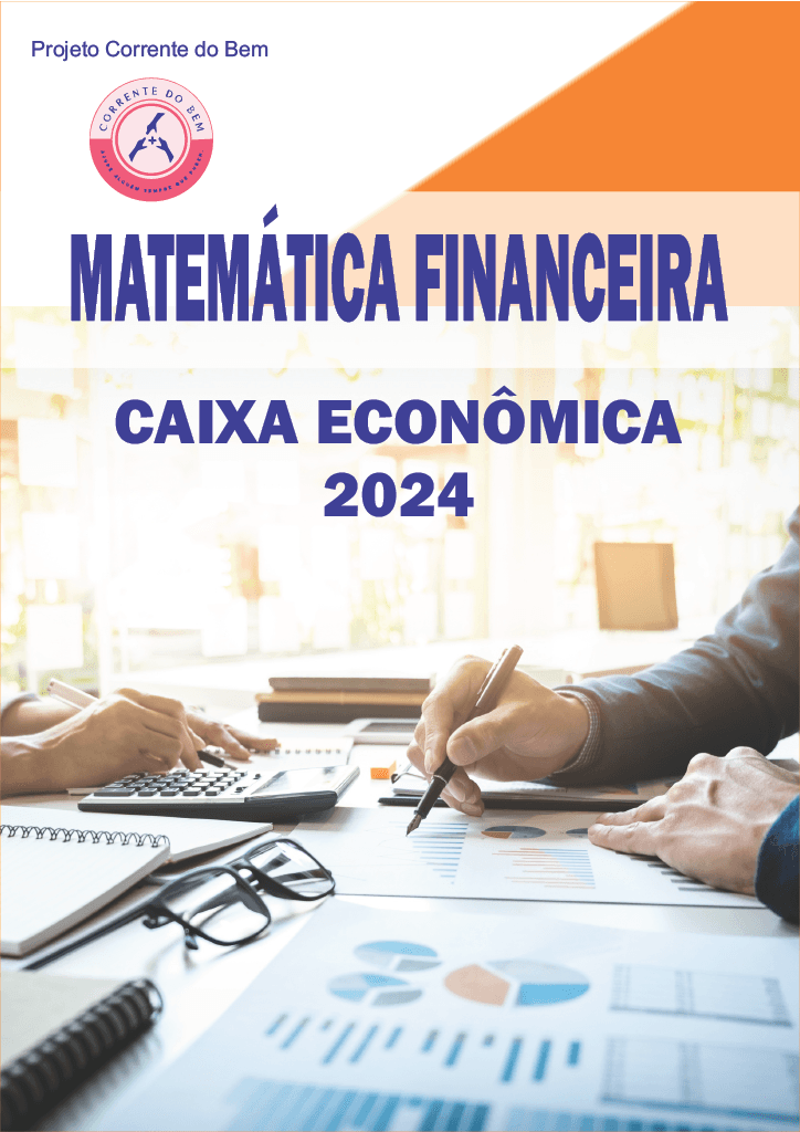 Matemática Financeira para Caixa Econômica Federal 2024.